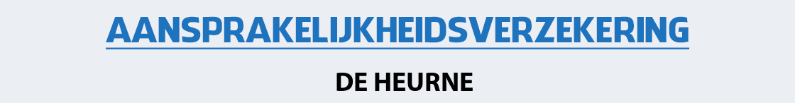 aansprakelijkheidsverzekering-de-heurne