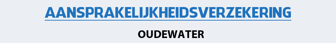 aansprakelijkheidsverzekering-oudewater